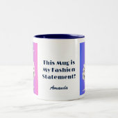 Diese Tasse ist meine Mode-Statement-Kaffee-Tasse (Mittel)