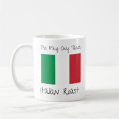 Diese Tasse ist nur italienisch. (Links)