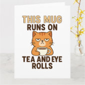 Diese Tasse läuft auf Tee und Augenrollen - Funny Karte (Gelbe Blume)