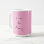 Diese Tasse zeigt Mutters Liebe (Vorderseite Links)