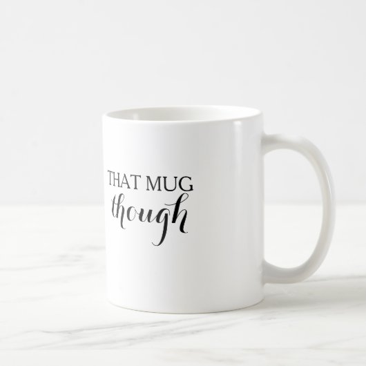 Diese Tasse zwar (Rechts)