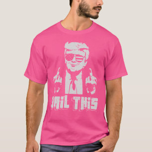 Diese Trump ins Gefängnis T-Shirt