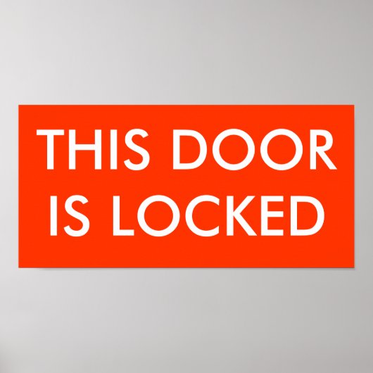 DIESE TÜR IST VERSCHLOSSEN POSTER (Vorne)