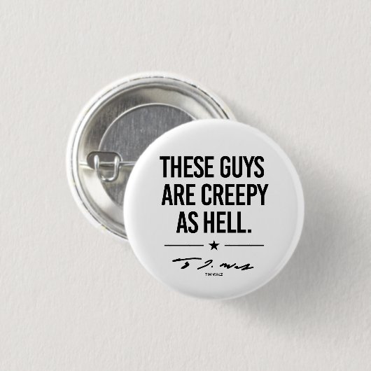 Diese Typ sind gruselig - Tim Walz Button (Vorne & Hinten)