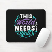 Diese Welt braucht dich Premium-Tri-Blend-Design Mousepad (Mit Mouse)