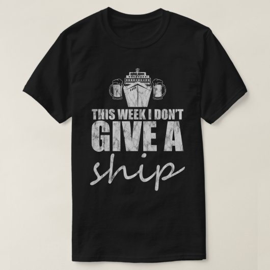 Diese Woche gebe ich kein Schiff T-Shirt (Design vorne)