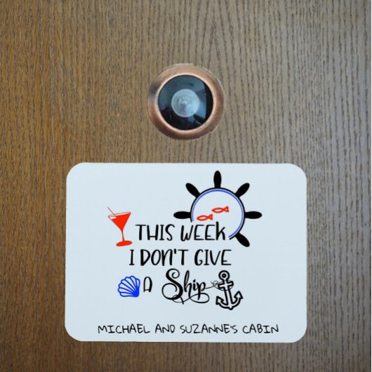 Diese Woche gebe ich keine Schiffstüren-Kreuzfahrt Magnet