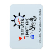 Diese Woche gebe ich keine Schiffstüren-Kreuzfahrt Magnet (Vertikal)