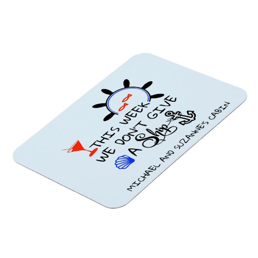 Diese Woche geben wir keine Schiffstürenkabine Magnet (Linke Seite)