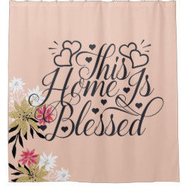 Diese Zuhause ist gesegnet | Floral Duschvorhang