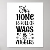 Diese Zuhause ist voll von Wags und Wiggles Dog Li Poster (Vorne)