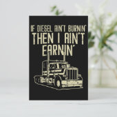 Diesel Aint Burnin Earnin Semi Truck Driver RSVP Karte (Stehend Vorderseite)