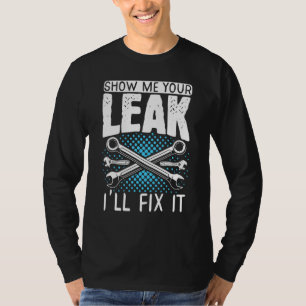 Diesel Mechanic Car Fixierung Zeige mir dein Leck- T-Shirt