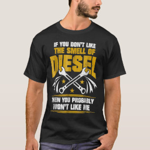 Diesel-Mechanik ist wie der Geruch T-Shirt