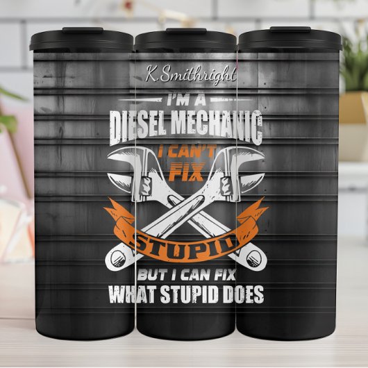 Diesel-Mechanik kann nicht stupid reparieren Thermosbecher