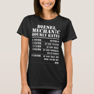 Diesel Mechanischer Stundensatz Funny Motor Vehicl T-Shirt