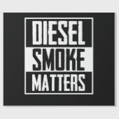 DIESEL SMOKE MATTERS Diesel Truck Roll Coal Geschenkpapier (Flach)
