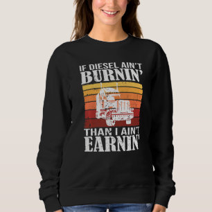 Diesel Trucker Big Rig Semi Trailer Truck Fahrer Sweatshirt