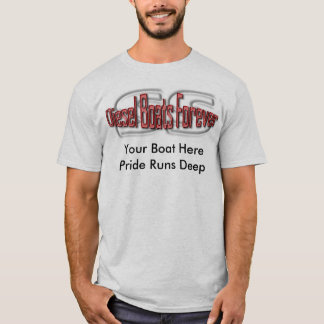Dieselboote für immer -- SS T-Shirt