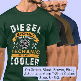Dieselmechanik wie normal, aber Cooler T-Shirt
