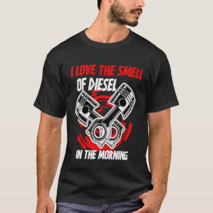 Dieselmechaniker Ich Liebe Den Geruch Von Diesel I T-Shirt