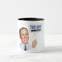 Diesen Typ! AMIRITE? Tasse