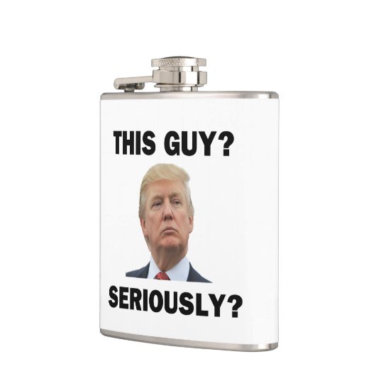 Diesen Typ, Ernsthaft? Flachmann (Links)