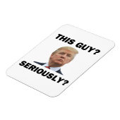 Diesen Typ, Ernsthaft? Magnet (Linke Seite)