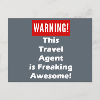 Dieser Agent für Reisen ist Phantastisch Freaking! Postkarte