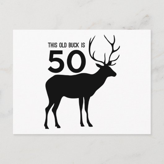 Dieser alte Buck ist 50 Postkarte (Vorderseite)