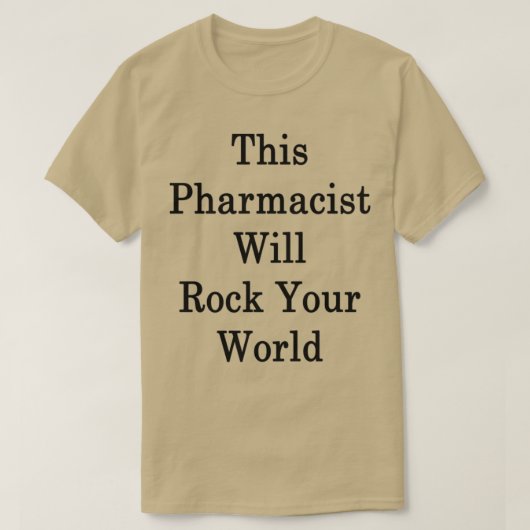 Dieser Apotheker wird Ihre Welt erleben 1 T-Shirt (Design vorne)