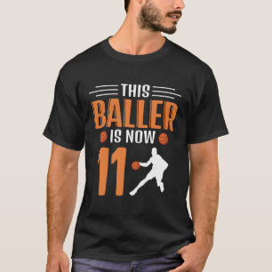 Dieser Baller ist jetzt 11 Basketball T-Shirt