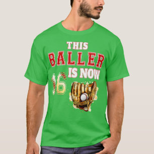 Dieser Baller ist jetzt 16. Geburtstag T-Shirt