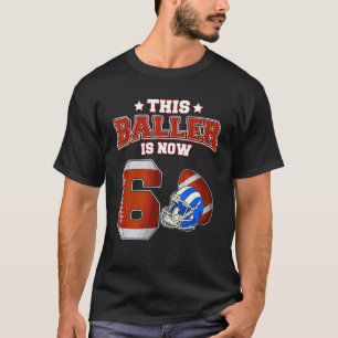 Dieser Baller ist jetzt 6 Jahre alt Fußball Spiele T-Shirt