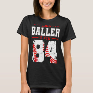 Dieser Baller ist jetzt 84 Geburtstag Baseball The T-Shirt
