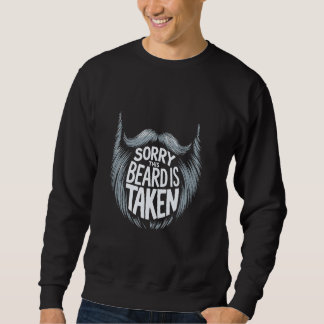 Dieser Bart ist vergeben - Lustiger Valentinstag-B Sweatshirt