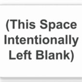 "Dieser Bereich ist absichtlich Links" 2"-Aufklebe Aufkleber (Vorderseite)