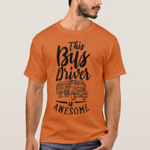 Dieser Busfahrer ist Phantastisch 8 T-Shirt