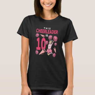 Dieser Cheerleader ist 10 Geburtstage Cheerleader T-Shirt