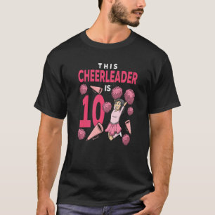 Dieser Cheerleader ist 10 Geburtstage Cheerleader T-Shirt