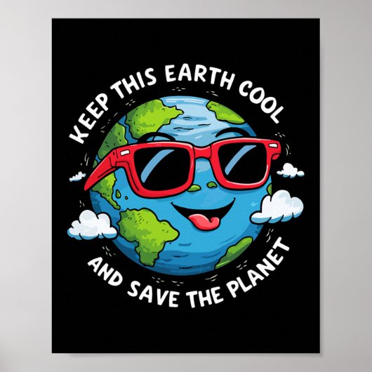 Dieser Coole Tag der Erde behalten Poster (Vorne)