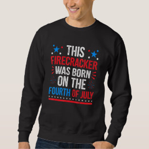 Dieser Firecracker war auf dem Amerikanische Unabh Sweatshirt