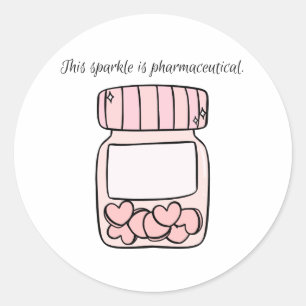 Dieser Glanz ist Pharmazeutisch Süße Rosa Pillen Runder Aufkleber