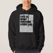 Dieser Hoodie zeigt, wie Awesome aussieht (Vorderseite)
