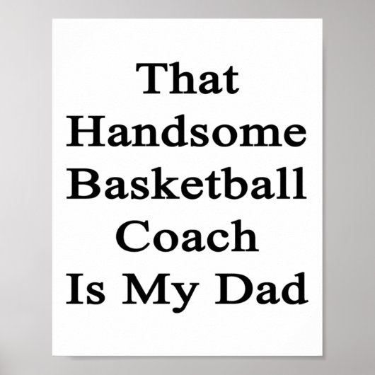 Dieser hübsche Basketballtrainer ist mein Vater Poster (Vorne)