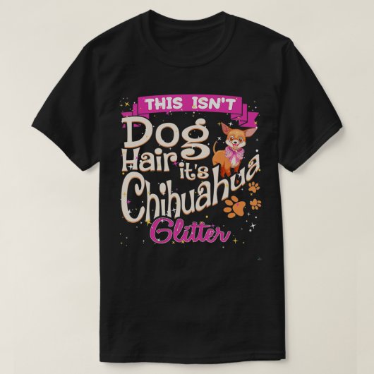 Dieser Hund hat seinen Chihuahua-Glitzer Chico Dog T-Shirt (Design vorne)