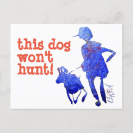 Dieser Hund wird nicht jagen! #111020 Postkarte