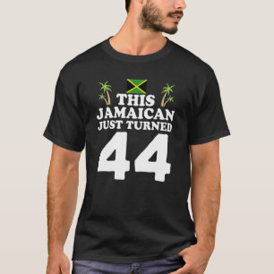 Dieser Jamaikaner hat gerade 44 Jamaika 44. Geburt T-Shirt