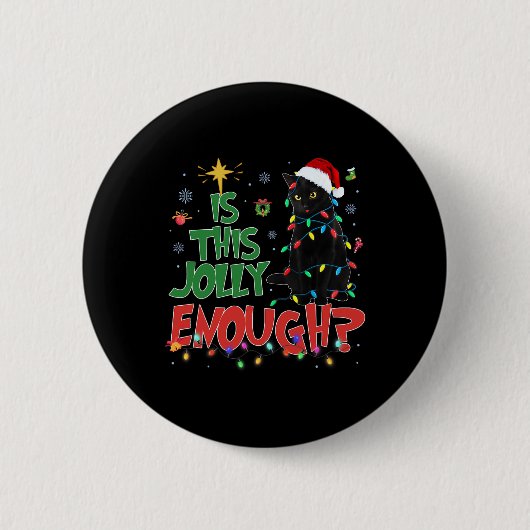 Dieser Jolly genug Black Cat Frohe Weihnachtsbaum Button (Vorderseite)