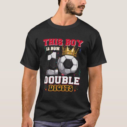 Dieser Junge ist jetzt 10 zweistellige Fußball 10 T-Shirt (Vorderseite)